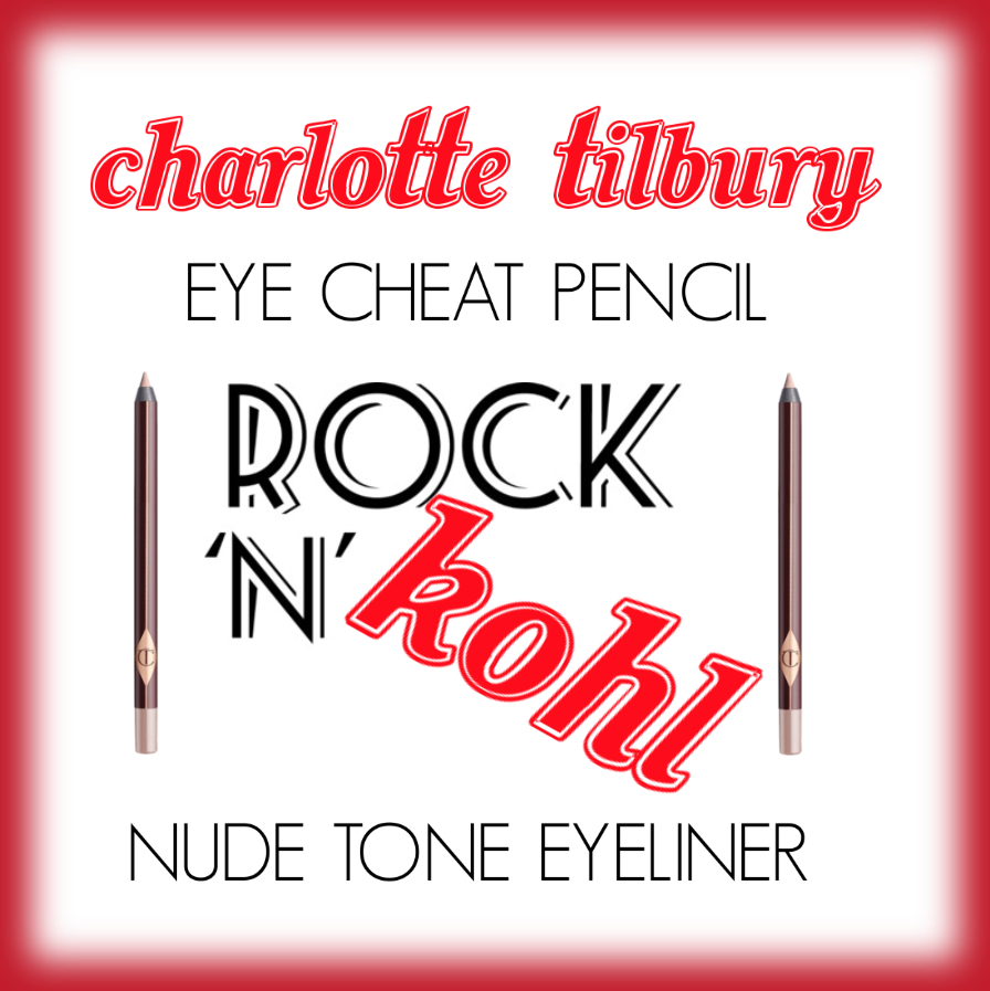 Charlotte Tilbury Rock 'n' Kohl Eye Cheat Pencil