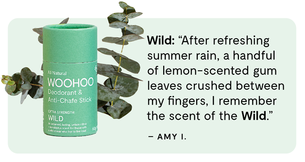 Wild natural deodorant by Woohoo Body